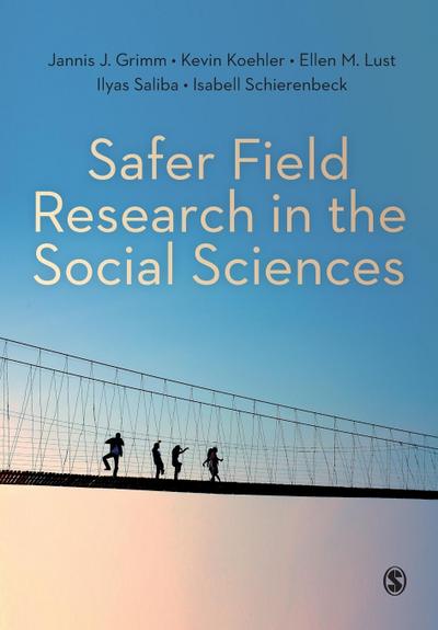 Safer Field Research in the Social Sciences