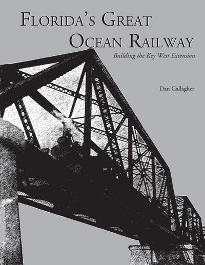 Florida’s Great Ocean Railway