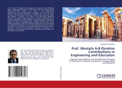 Prof. Mostafa A-B Ebrahim Contributions in Engineering and Education