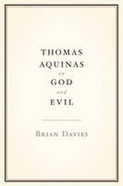 Thomas Aquinas on God and Evil