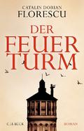 Der Feuerturm von Catalin Dorian Florescu | Ebook