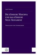 Die jüdische Mischna und das jüdische Neue Testament