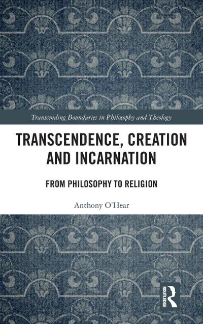 Transcendence, Creation and Incarnation
