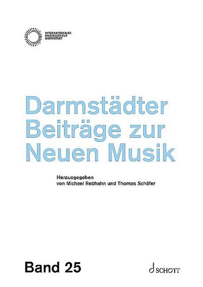 Darmstädter Beiträge zur Neuen Musik 25