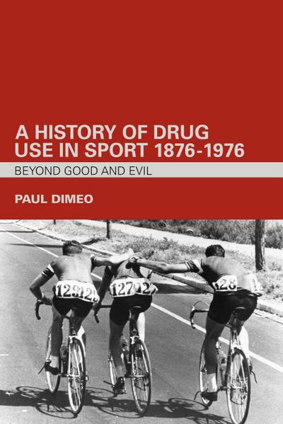 A History of Drug Use in Sport