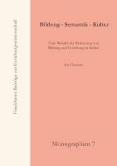 Bildung - Semantik - Kultur