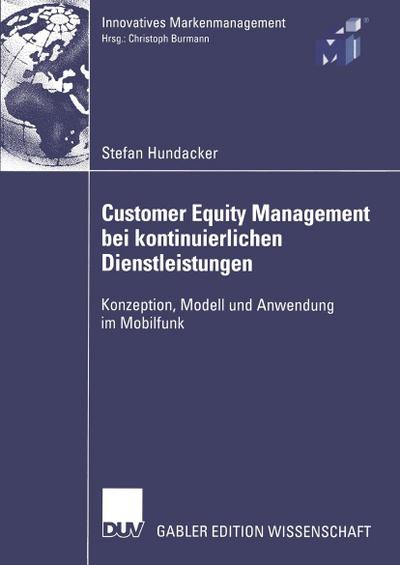 Customer Equity Management bei kontinuierlichen Dienstleistungen