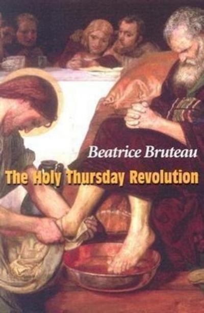The Holy Thursday Revolution