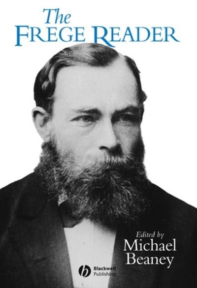 The Frege Reader (Wiley Blackwell Readers)