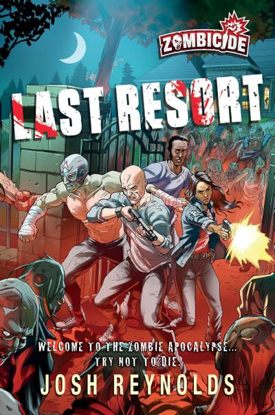 Last Resort (Zombicide, #1)