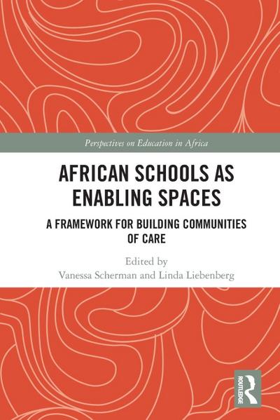 African Schools as Enabling Spaces