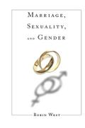 Marriage, Sexuality, and Gender