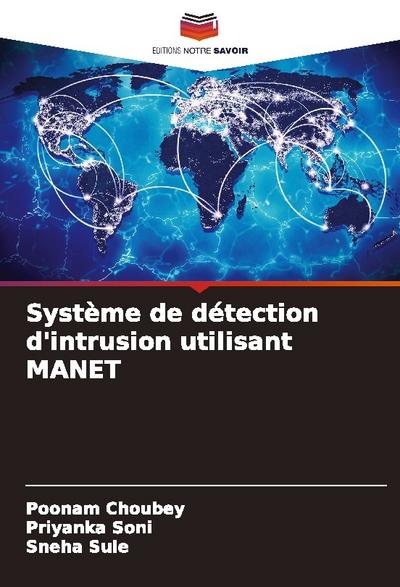 Système de détection d’intrusion utilisant MANET