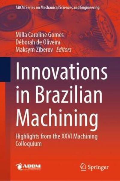 Innovations in Brazilian Machining