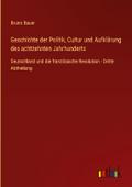 Geschichte der Politik, Cultur und Aufklärung des 