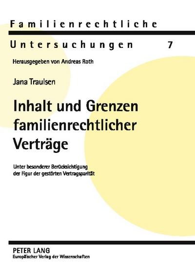 Inhalt und Grenzen familienrechtlicher Verträge