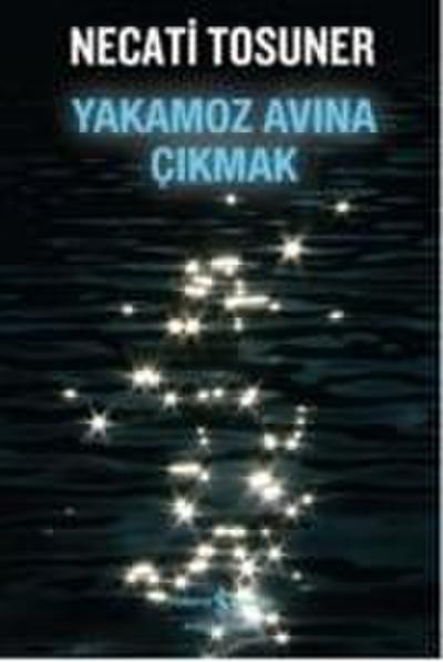 Yakamoz Avina Cikmak