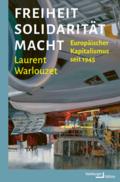Freiheit, Solidarität, Macht