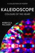 Kaleidoscope - Colours Of The Heart
