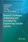 Research Challenges in Modeling and Simulation for Engineering Complex Systems