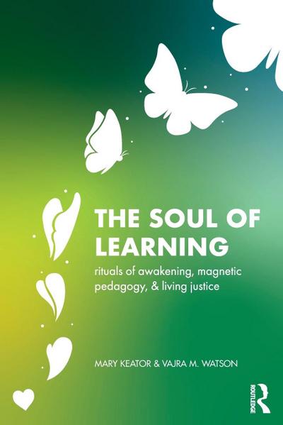 The Soul of Learning