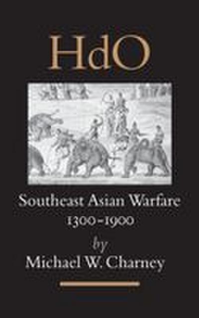 Southeast Asian Warfare, 1300-1900