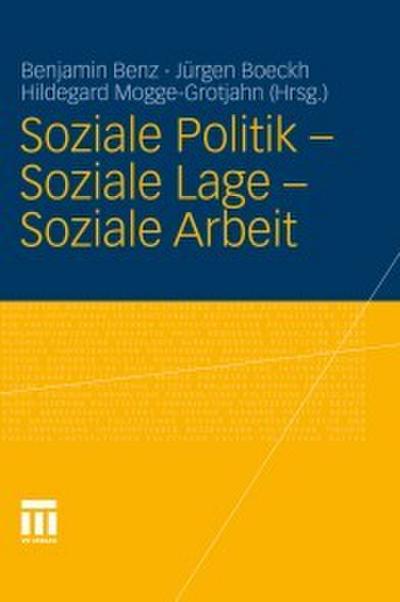 Soziale Politik - Soziale Lage - Soziale Arbeit