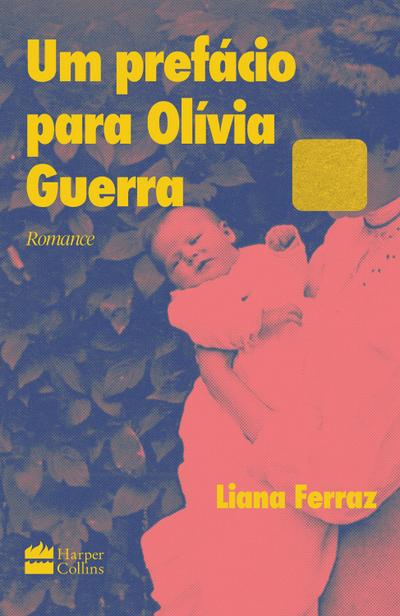 Um prefácio para Olívia Guerra
