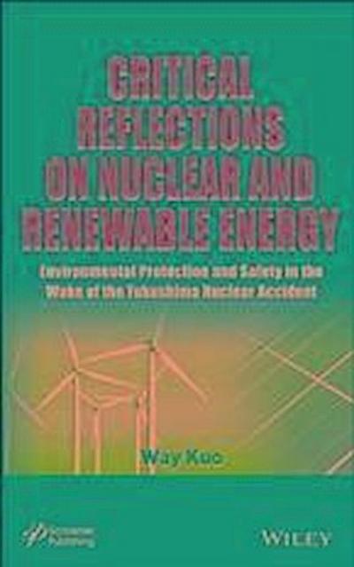 Critical Reflections on Nuclear and Renewable Energy