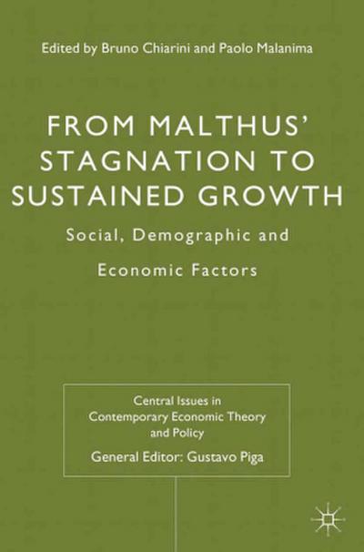 From Malthus’ Stagnation to Sustained Growth