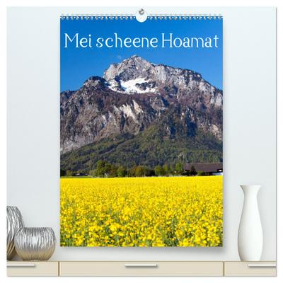 Mei scheene Hoamat (hochwertiger Premium Wandkalender 2024 DIN A2 hoch), Kunstdruck in Hochglanz