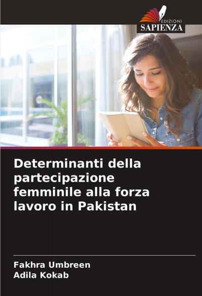 Determinanti della partecipazione femminile alla forza lavoro in Pakistan