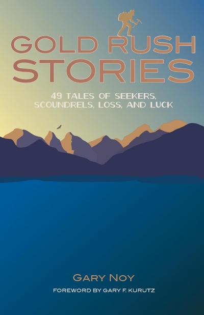 Gold Rush Stories