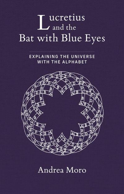 Lucretius and the Bat with Blue Eyes