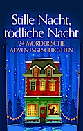 Stille Nacht, tödliche Nacht