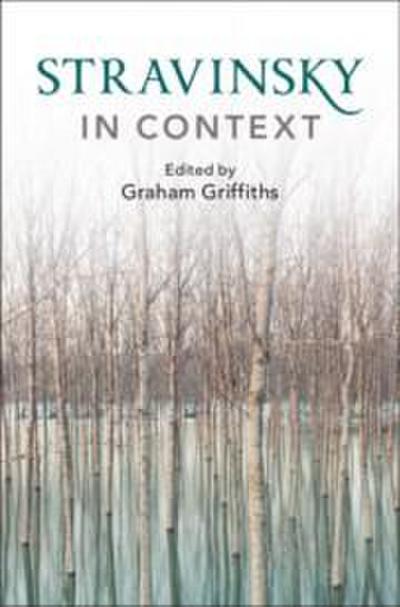 Stravinsky in Context