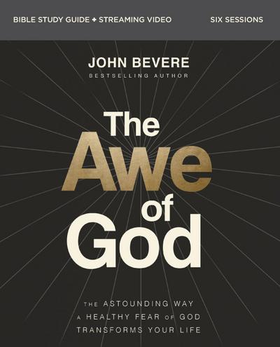 The Awe of God Bible Study Guide Plus Streaming Video
