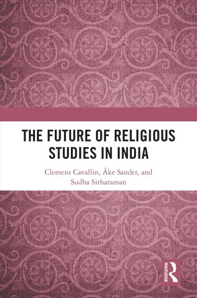 The Future of Religious Studies in India