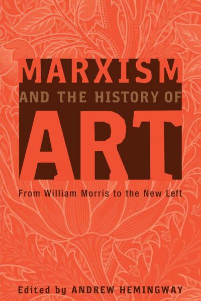 Marxism And The History Of Art