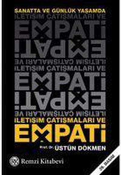 Sanatta ve Günlük Yasamda Iletisim Catismalari ve Empati