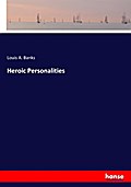 Heroic Personalities