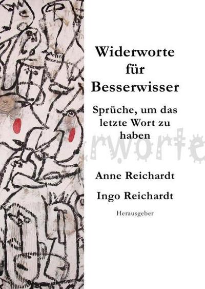 Widerworte für Besserwisser