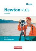Newton plus - Realschule Bayern - 8. Jahrgangsstufe - Wahlpflichtfächergruppe II-III