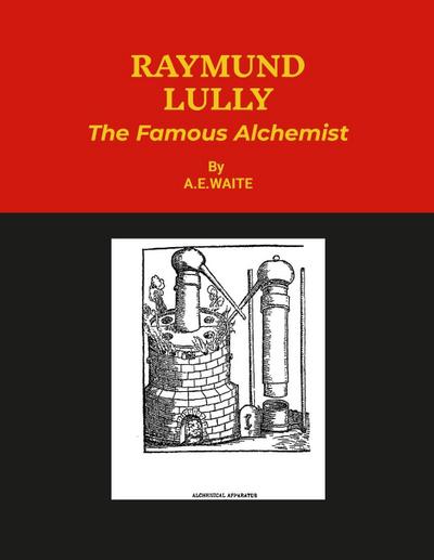RAYMUND LULLY.  [Soft Cover]