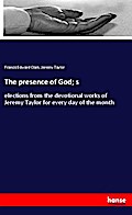 The presence of God; s