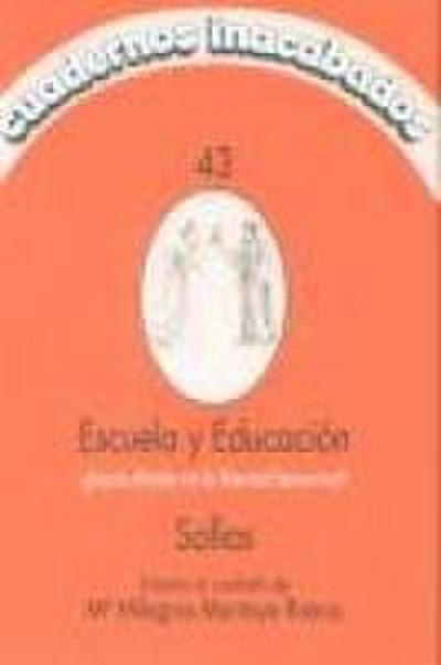 Escuela y educación : ¿hacia dónde va la libertad femenina?