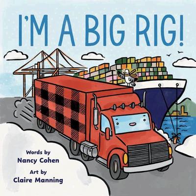 I’m a Big Rig!