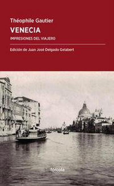 Venecia : impresiones del viajero
