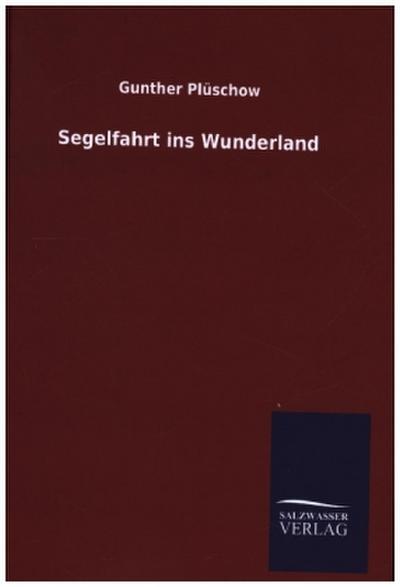 Segelfahrt ins Wunderland