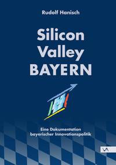 Hanisch, R: Silicon Valley Bayern